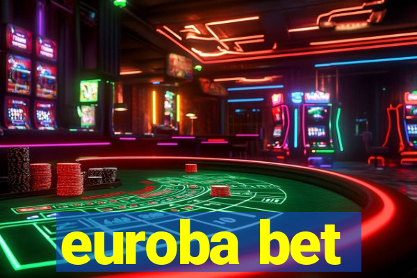 euroba bet