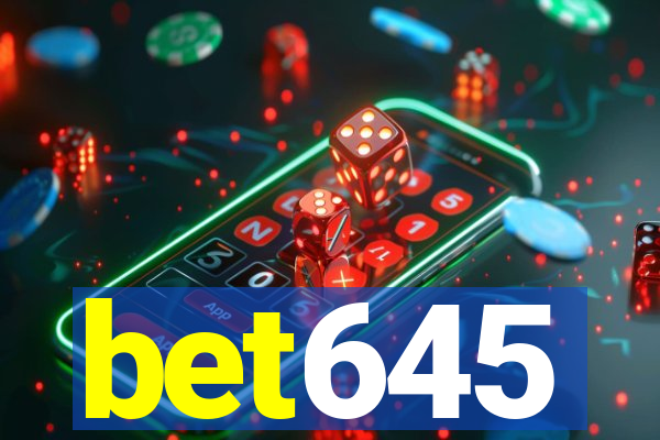 bet645