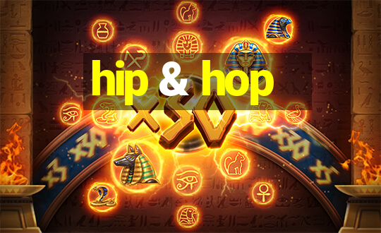 hip & hop