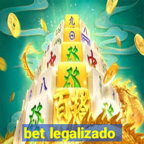 bet legalizado