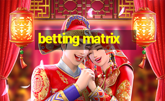 betting matrix