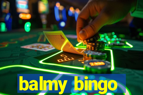 balmy bingo