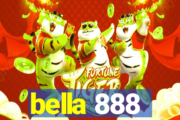 bella 888