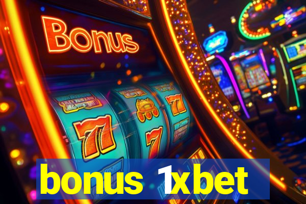 bonus 1xbet