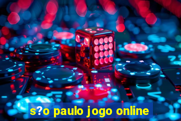 s?o paulo jogo online