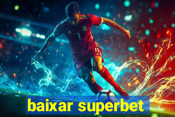 baixar superbet