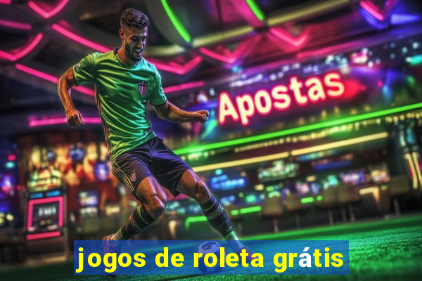 jogos de roleta grátis