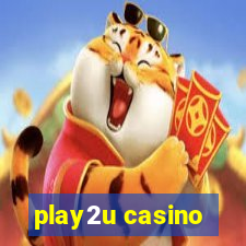 play2u casino