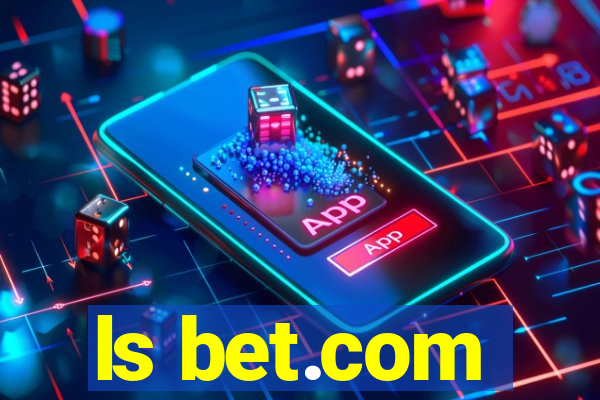 ls bet.com