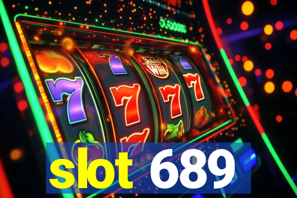 slot 689