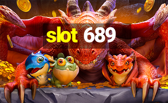 slot 689