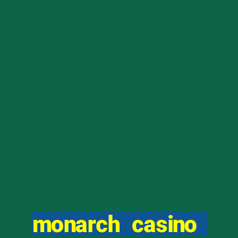 monarch casino buffet hours