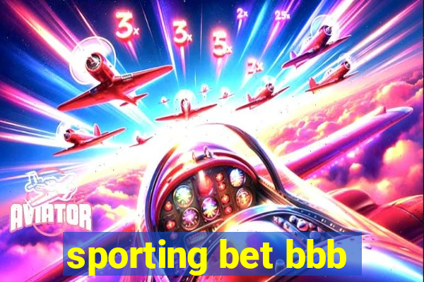 sporting bet bbb