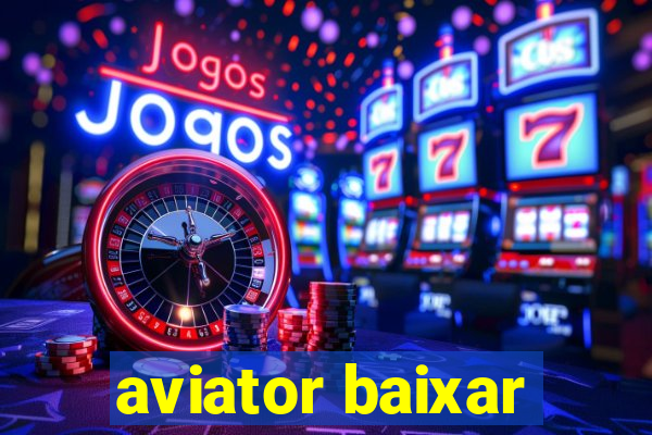 aviator baixar