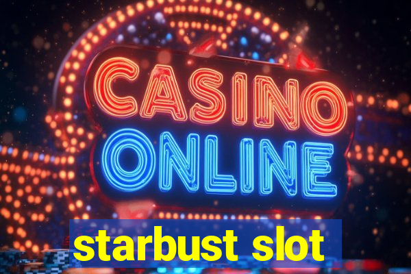 starbust slot