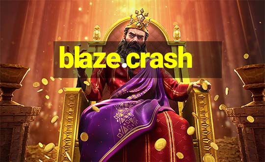 blaze.crash