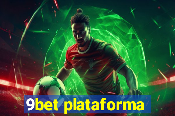 9bet plataforma