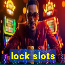 lock slots