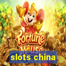 slots china