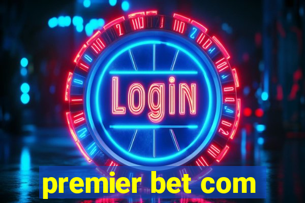 premier bet com