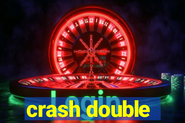 crash double