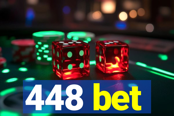 448 bet