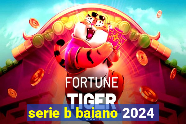 serie b baiano 2024