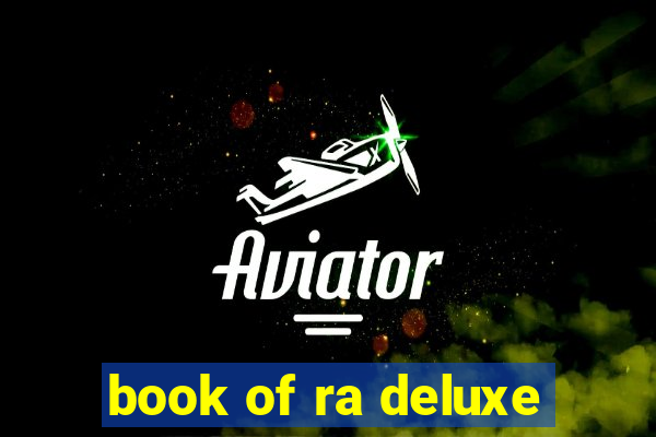 book of ra deluxe