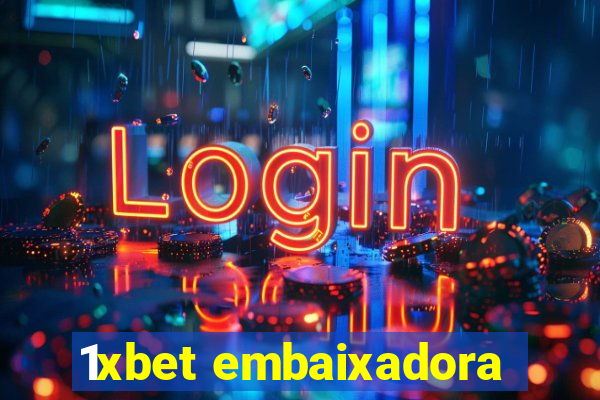 1xbet embaixadora