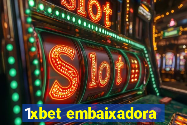 1xbet embaixadora