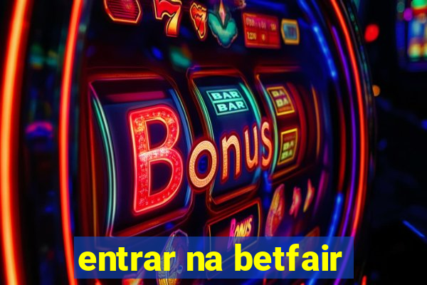 entrar na betfair