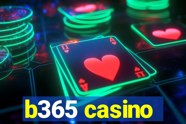 b365 casino