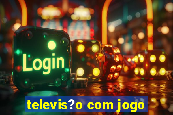 televis?o com jogo