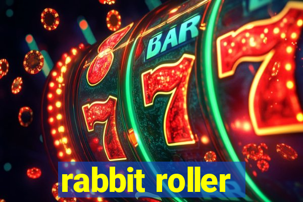 rabbit roller