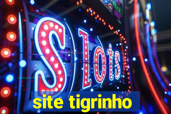 site tigrinho