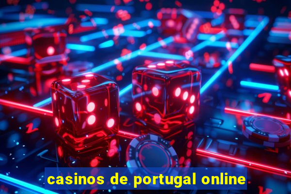 casinos de portugal online