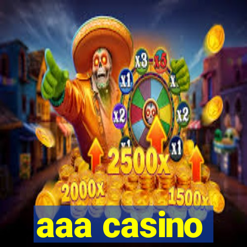 aaa casino