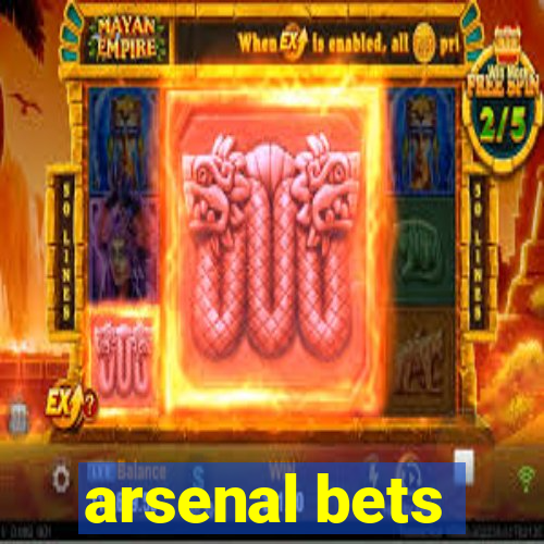 arsenal bets