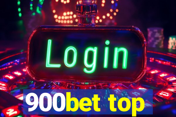 900bet top