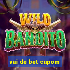 vai de bet cupom