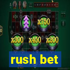 rush bet