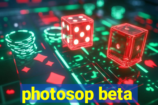 photosop beta