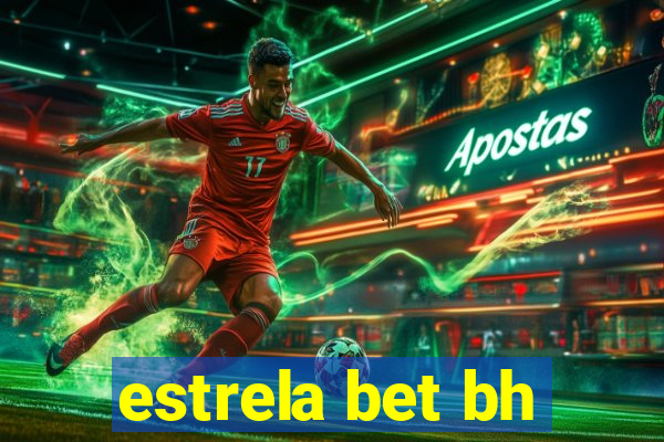 estrela bet bh