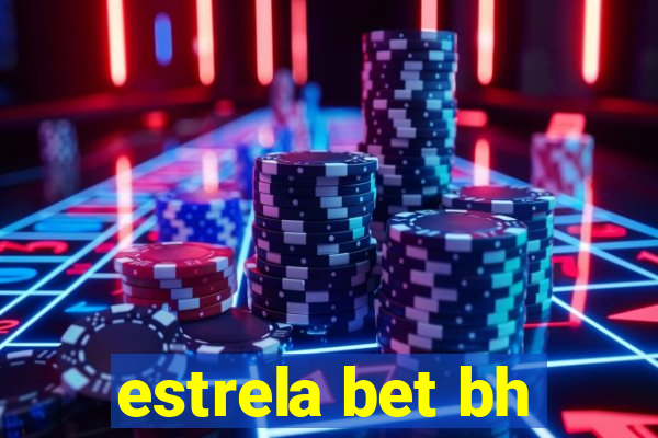 estrela bet bh