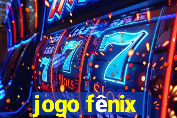 jogo fênix