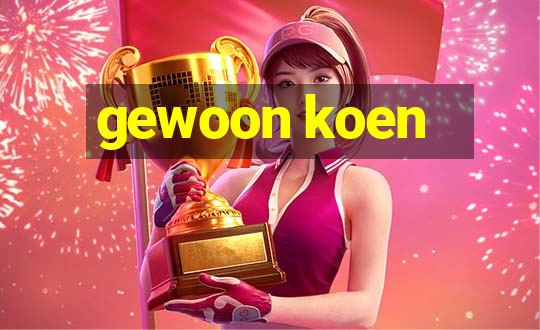 gewoon koen