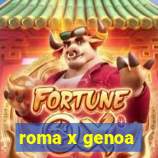 roma x genoa