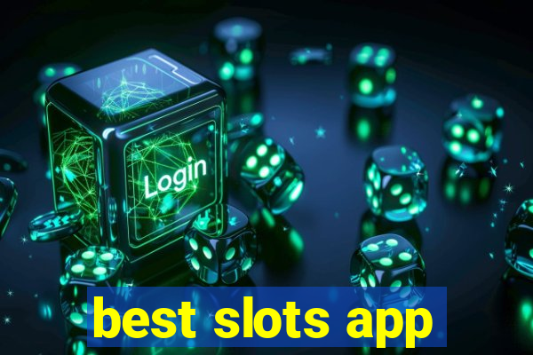 best slots app