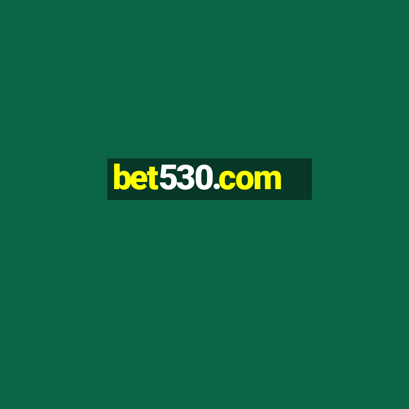 bet530.com