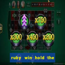 ruby win hold the spin slot free play